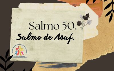 Salmo 50. Salmo de Asaf.